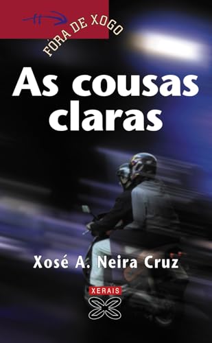 9788483025628: As cousas claras (Infantil E Xuvenil - Fra De Xogo)