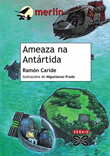 9788483025642: Ameaza na Antrtida (Infantil E Xuvenil) (Galician Edition)