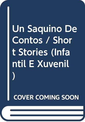 Stock image for Un Saquino de Contos / Short Stories for sale by Hamelyn