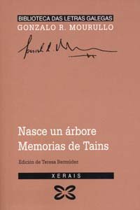 9788483026410: Nasce un rbore. Memorias de Tains (EDICIN LITERARIA - BIBLIOTECA DAS LETRAS GALEGAS)