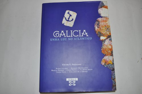 Stock image for Galicia : unha luz en el Atlntico for sale by Librera Prez Galds