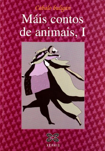 Imagen de archivo de Mais contos de animais I. En Gallego a la venta por LEA BOOK DISTRIBUTORS