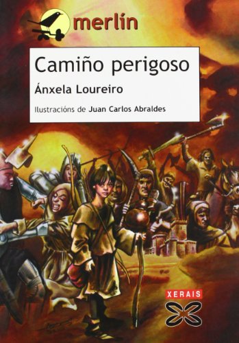 Stock image for Camio perigoso (Infantil E Xuvenil - Merln - De 11 Anos En Diante) for sale by medimops