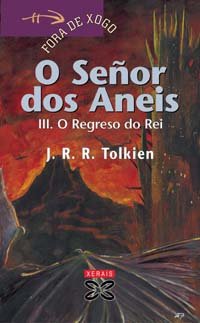9788483029169: O Seor dos Aneis III: O Regreso do Rei (Infantil E Xuvenil) (Galician Edition)