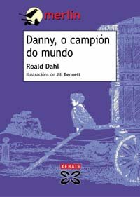 Imagen de archivo de Danny, o campión do mundo (Infantil E Xuvenil - Merlín - De 11 Anos En Diante) a la venta por medimops