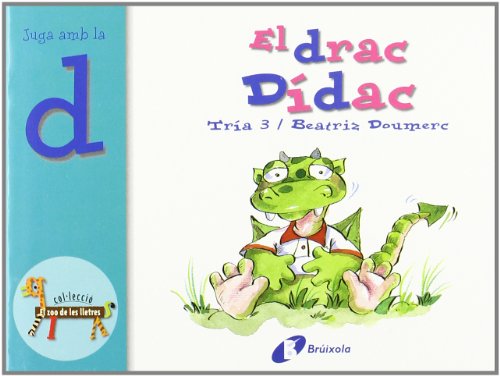 9788483041895: El Drac Didac / Didac The Dragon: Juga Amb La D / Play With D
