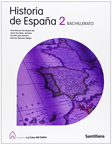 9788483052402: Proyecto La Casa del Saber, historia de Espaa, 2 Bachillerato (Andaluca) - 9788483052402