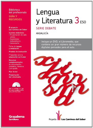 9788483052631: Guia Lengua y Literatura 3 Eso Serie Debate Andaluca los Caminos Del Saber Grazalema