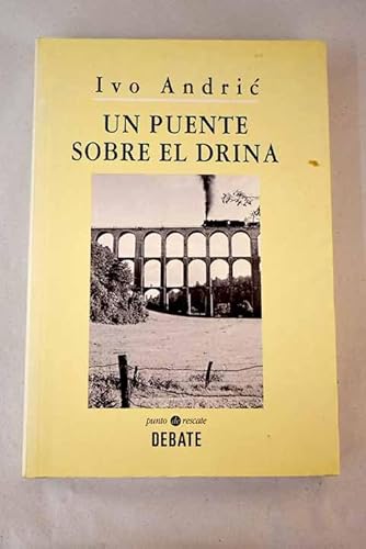 9788483060346: Un puente sobre el Drina