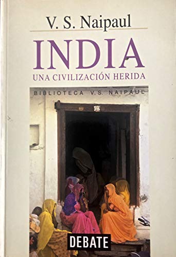 9788483060735: India "una civilizacion herida" (literatur nobel saria 2001)