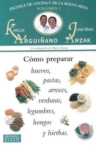 9788483060841: Como Preparar Huevos,Pastas,Arroces,Verduras,Legumbres,Hongos Y Hierba (Toros (cossio))
