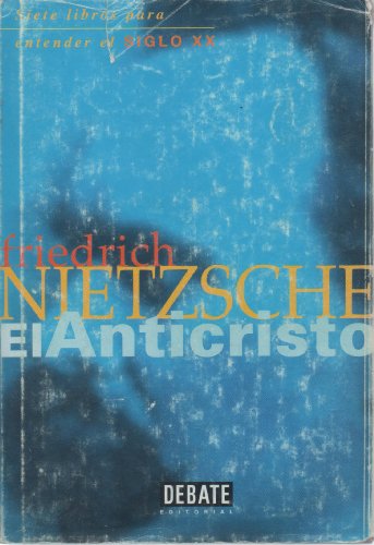 Stock image for El anticristo : maldicin sobre el cristianismo for sale by Librera Prez Galds