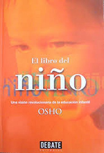 9788483062432: El libro del Nio, una vision revolucionaria de la educacion infantil