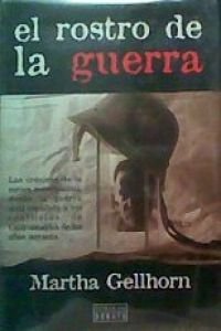 El rostro de guerra. (9788483062555) by Martha Gellhorn