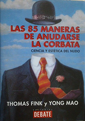 Imagen de archivo de Las 85 Maneras De Anudarse LA Corbata (Spanish Edition) a la venta por HPB-Ruby