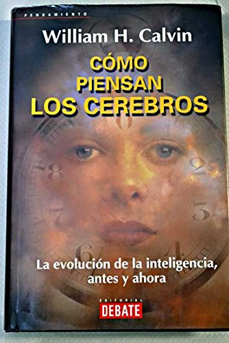 Como Piensan Los Cerebros (Spanish Edition) (9788483063835) by Unknown Author