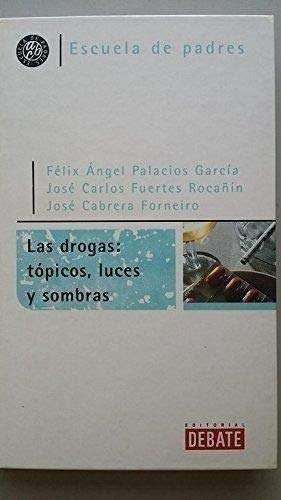 Beispielbild fr Drogas, topicos, luces y sombras zum Verkauf von medimops