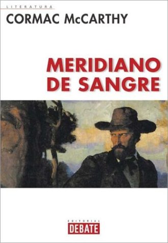 9788483064276: Meridiano De Sangre / Blood Meridian