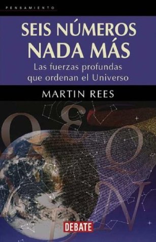 Seis Numeros Nada Mas/ Only Six Numbers (Spanish Edition) (9788483064566) by Rees, Martin