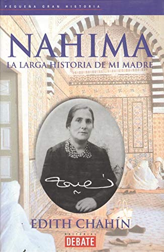 Beispielbild fr Nahima - la Larga Historia de Mi Madre zum Verkauf von Hamelyn