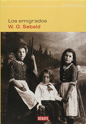 9788483065129: Los Emigrados/ The Migrates (Spanish Edition)