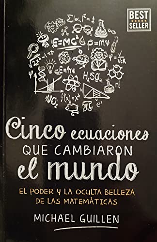 Beispielbild fr Cinco ecuaciones que cambiaron el mundo / Five Equations that Changed the World (Spanish Edition) zum Verkauf von Iridium_Books