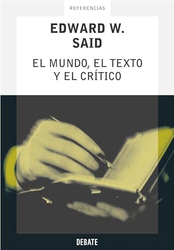 Stock image for El mundo, el texto y el crtico / The World, The Text And The Critic (Spanish Edition) for sale by Iridium_Books