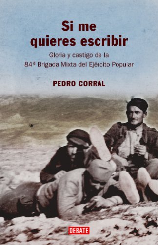 Imagen de archivo de Si me quieres escribir: La batalla de Teruel (Spanish Edition) a la venta por Hoosac River Books