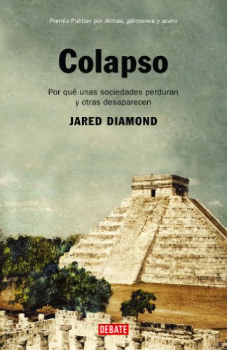 9788483066485: Colapso / Collapse: Por qu unas sociedades sobreviven y otras desaparecen / How Societies Choose to Fail or Succeed