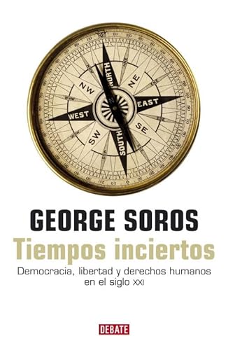 9788483066904: Tiempos inciertos : democracia, libertad y derechos humanos en el siglo XXI