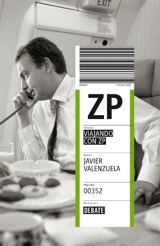 Stock image for ZP. VIAJANDO CON ZP. for sale by Domiduca Libreros