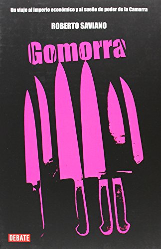 Beispielbild fr Gomorra: Un viaje al imperio económico y al sueño de poder de la Camorra (Spanish Edition) zum Verkauf von -OnTimeBooks-