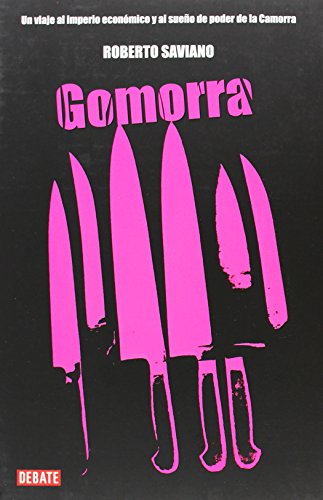 Stock image for Gomorra: Un viaje al imperio económico y al sueño de poder de la Camorra (Spanish Edition) for sale by -OnTimeBooks-