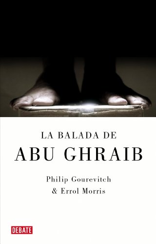 9788483067604: La balada de Abu Ghraib (Spanish Edition)
