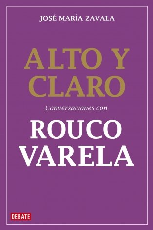Stock image for Alto y claro: Conversaciones con Rouco Valera (Spanish Edition) for sale by ThriftBooks-Atlanta