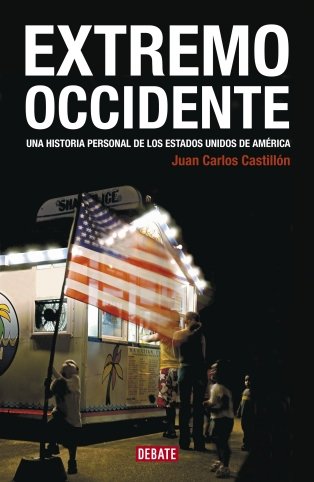 9788483067819: Extremo Occidente: Una historia personal de Estados Unidos (Spanish Edition)