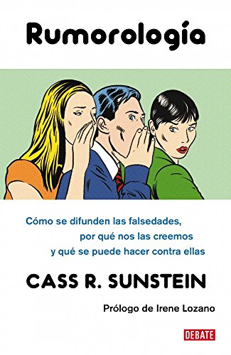 9788483068717: Rumorologa / On Rumors: Cmo se difunden las falsedades, por qu las creemos y qu hacer contra ellas / How to spread falsehoods, why we believe and what to do against them
