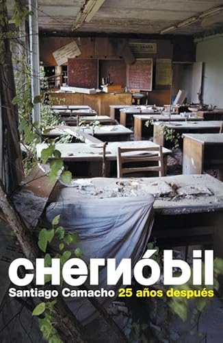 Imagen de archivo de Chernobil / Chernobyl: 25 años después / 25 Years After (Spanish Edition) a la venta por Alplaus Books