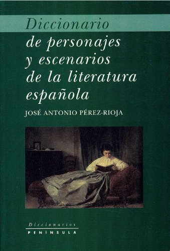 Stock image for Diccionario de personajes y escenarios de la literatura espa ola for sale by Mispah books