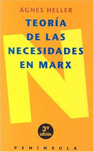 tirano favorito representación Teoria de Las Necesidades En Marx (Historia, Ciencia, Sociedad) (Spanish  Edition) de Heller, Agnes: Good PAPERBACK | V Books