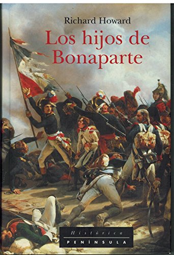 9788483071519: Los hijos de Bonaparte: 16 (HISTORICA)