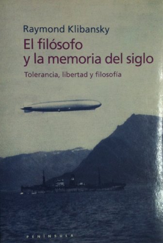 El Filosofo y La Memoria del Siglo (9788483072257) by Klibansky, Raymond
