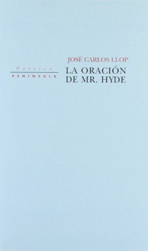 Imagen de archivo de LA ORACIN DE MR. HYDE a la venta por Librerias Prometeo y Proteo