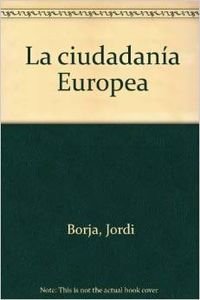 La CiudadanÃ­a Europea (9788483073483) by Albert Camus