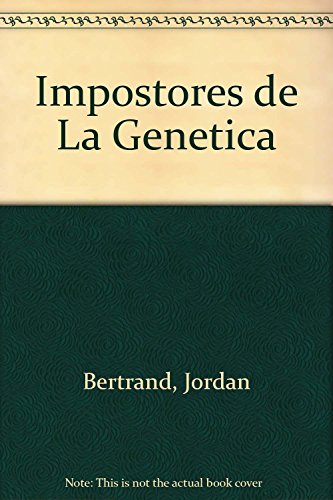 Imagen de archivo de Los impostores de la gentica a la venta por MAUTALOS LIBRERA