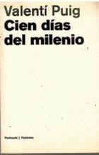 Stock image for Cien di?as del milenio (Ficciones / Ediciones Peni?nsula) (Spanish Edition) for sale by Iridium_Books