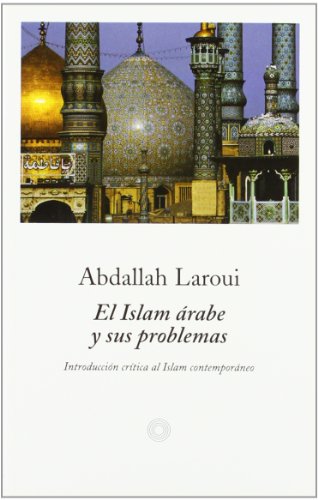 Beispielbild fr El Islam rabe y sus problemas (EDICIONES DE BOLSILLO, Band 68) zum Verkauf von medimops