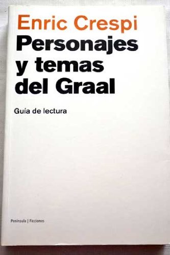 9788483074893: Personajes y temas del Graal : gua de lectura