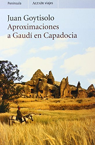 9788483074923: Aproximaciones a Gaud en Capadocia (Spanish Edition)