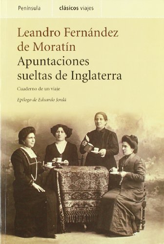 Stock image for Apuntaciones sueltas de Inglaterra : cuaderno de un viaje (VIAJES) for sale by medimops